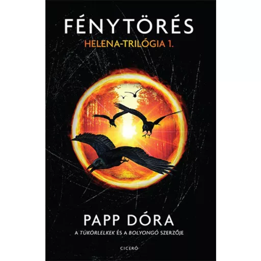 Helena-trilógia 1. (új kiadás) - Fénytörés