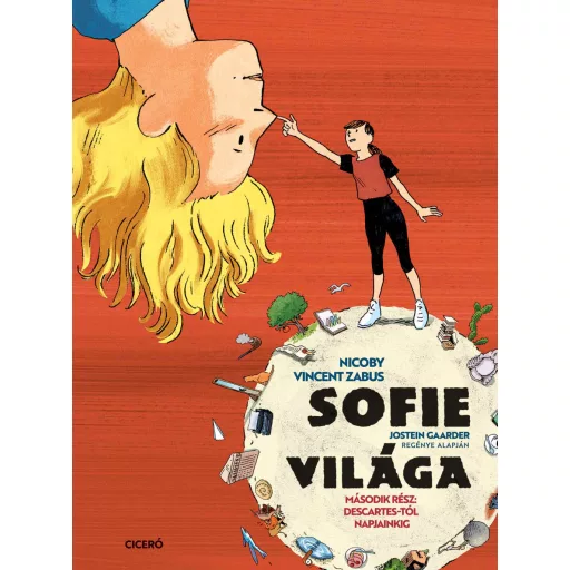 Sofie világa 2. (Képregény) - Jostein Gaarder - Nicoby - Vincent Zabus