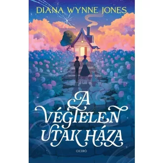 A végtelen utak háza - Diana Wynne Jones