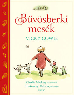 Bűvösberki mesék - Vicky Cowie