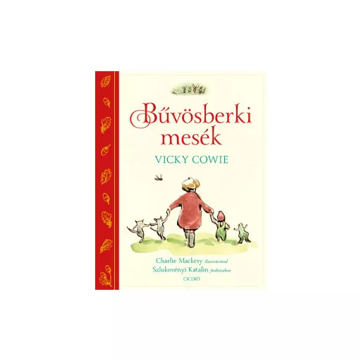 Bűvösberki mesék - Vicky Cowie