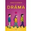 Dráma - Raina Telgemeier