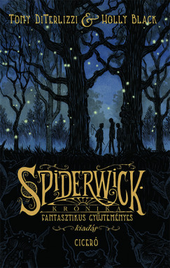 Spiderwick krónika - Tony DiTerlizzi - Holly Black