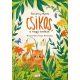 Csíkos, a nagy vadász - Palásthy Ágnes