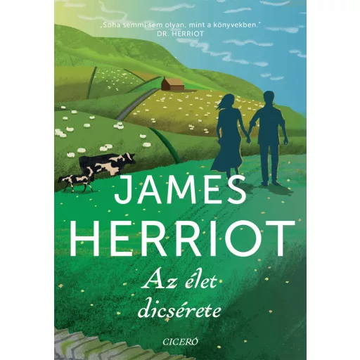 Az élet dicsérete - James Herriot