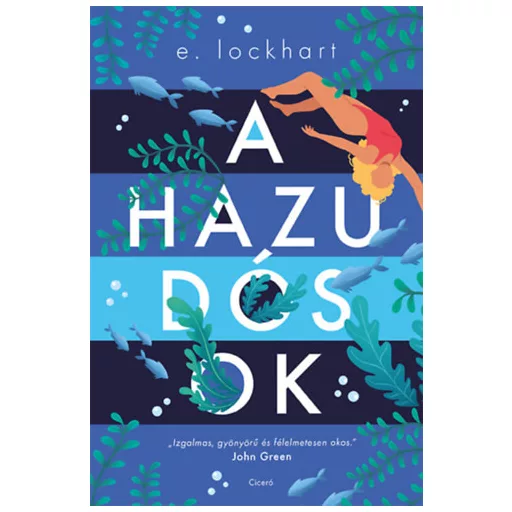 A hazudósok (Éldekorált) - E. Lockhart
