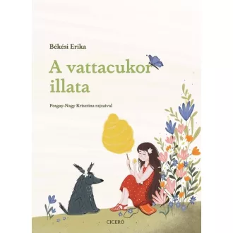 A vattacukor illata - Békési Erika