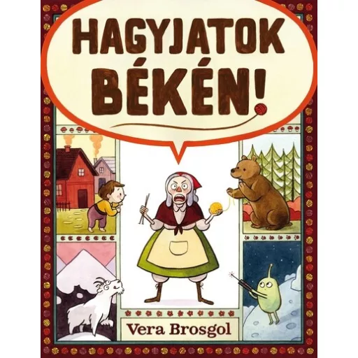 Hagyjatok békén - Vera Brosgol