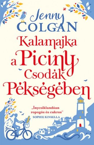 Kalamajka a Piciny Csodák Pékségben (Jenny Colgan)