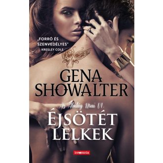 Éjsötét lelkek /Az alvilág urai 6. (Gena Showalter)