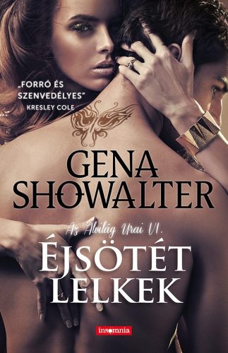 Éjsötét lelkek /Az alvilág urai 6. (Gena Showalter)