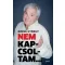 Nem kapcsoltam . . . (Rózsa György)