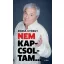 Nem kapcsoltam . . . (Rózsa György)