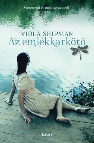 Az emlékkarkötő (Viola Shipman)