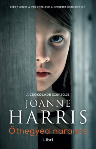 Ötnegyed narancs (Joanne Harris)