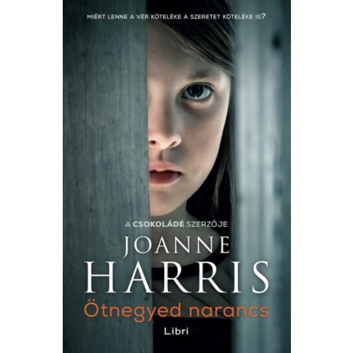 Ötnegyed narancs (Joanne Harris)