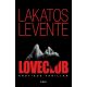 Loveclub /Erotikus thriller (Lakatos Levente)