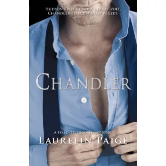 Chandler - Laurelin Paige (Szépséghibás példányok)