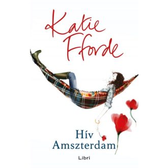 Hív Amszterdam - Katie Fforde