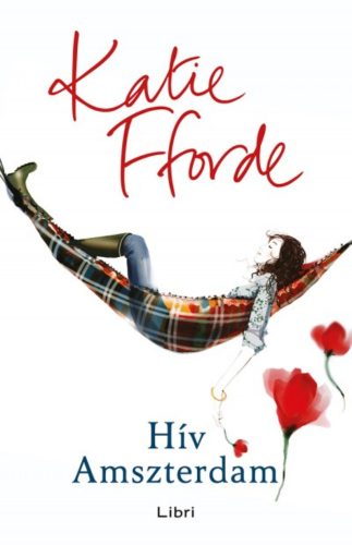 Hív Amszterdam (Katie Fforde)