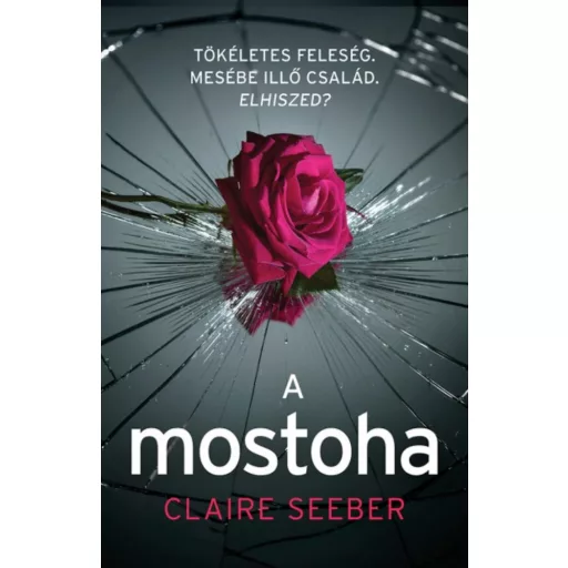 A mostoha (Claire Seeber)