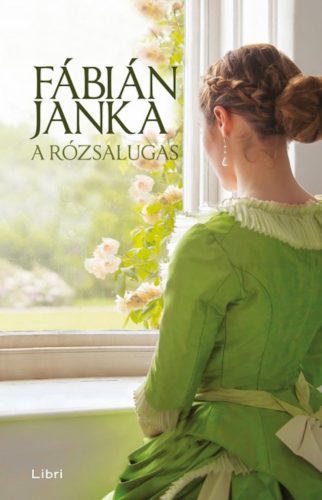 A rózsalugas (Fábián Janka)