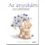 Az anyukám mindörökké