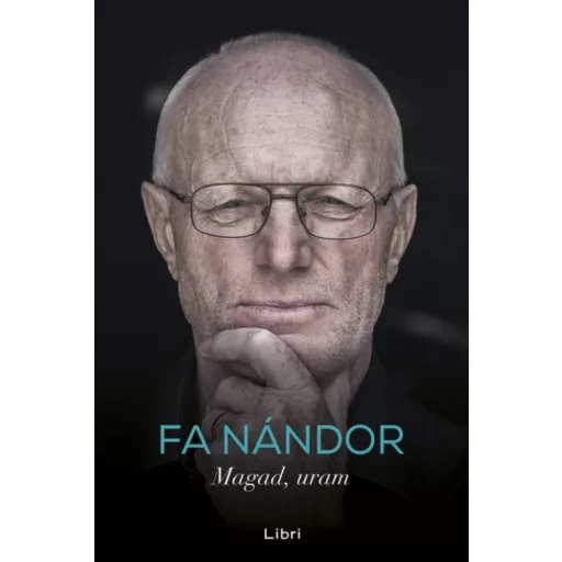 Magad, uram - Fa Nándor (szépséghibás példányok)