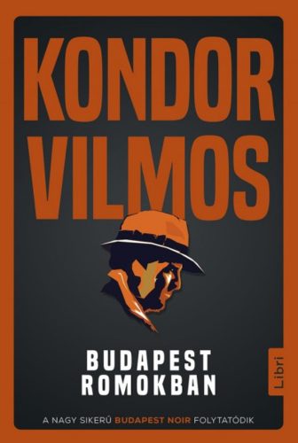 Budapest romokban (Kondor Vilmos)