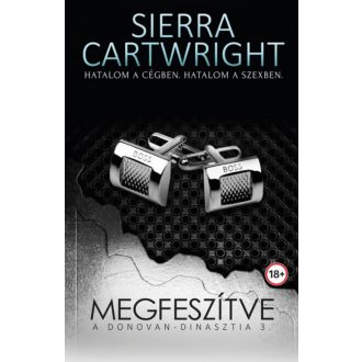 Megfeszítve - A Donovan-dinasztia 3. (Sierra Cartwright)
