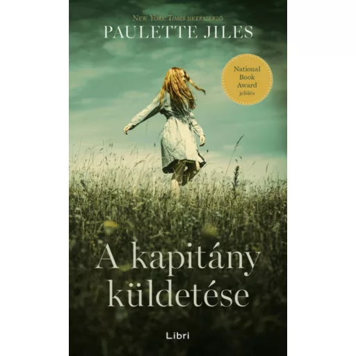 A kapitány küldetése - Paulette Jiles