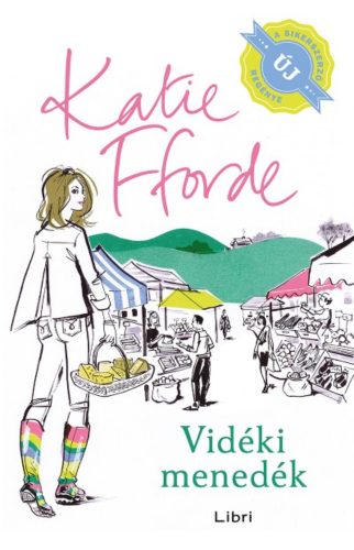 Vidéki menedék - Katie Fforde