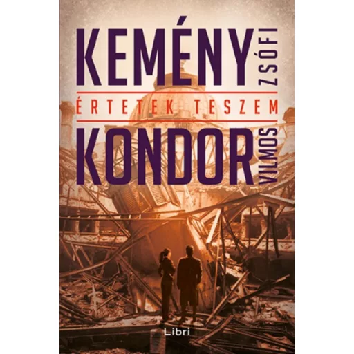 Értetek teszem - Budapest vérben - Kemény Zsófi és Kondor Vilmos