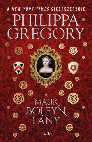 A másik Boleyn lány (Philippa Gregory)