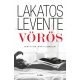 Vörös - Mint a vér. Mint a szerelem. (Lakatos Levente)