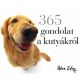 365 gondolat a kutyákról - Helen Exley