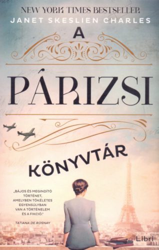 A párizsi könyvtár - Janet Skeslien Charles