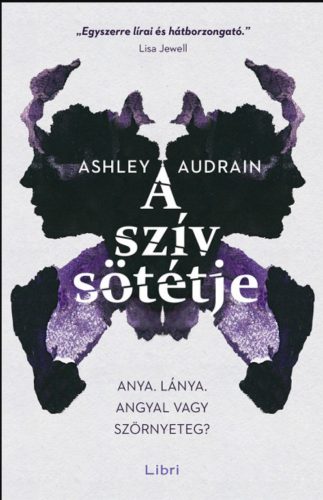 A szív sötétje - Ashley Audrain