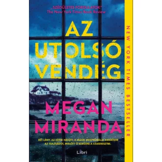 Az utolsó vendég Megan Miranda