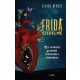 Frida szerelme - Egy mindent elsöprő szenvedély története - Claire Berest