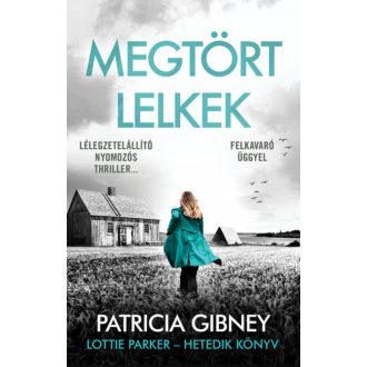 Lottie Parker 7. - Megtört lelkek - Patricia Gibney