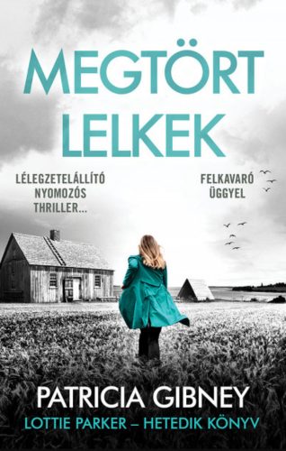 Lottie Parker 7. - Megtört lelkek - Patricia Gibney