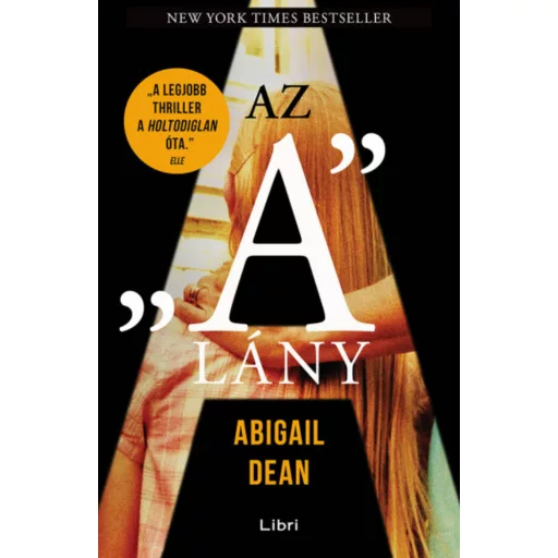 Az "A" lány - Abigail Dean