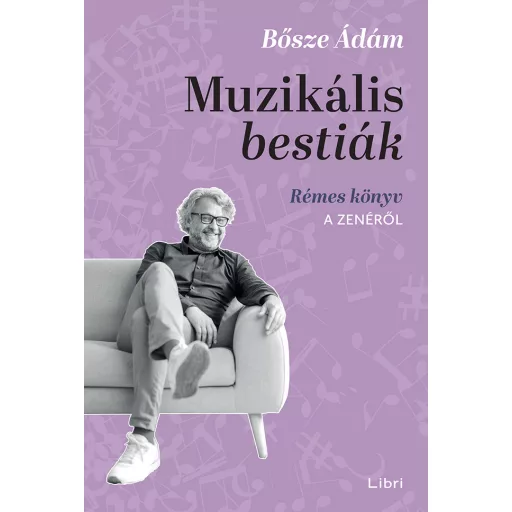 Muzikális bestiák - Bősze Ádám