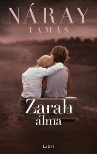 Zarah álma - Náray Tamás (füles kartonált, 2020)