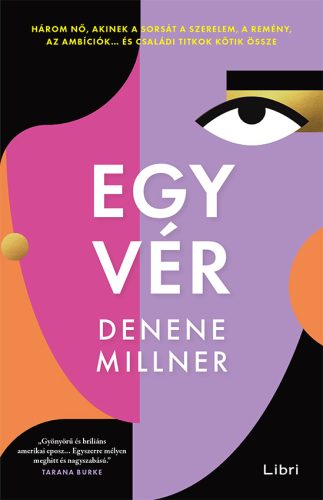 Egy vér - Denene Millner