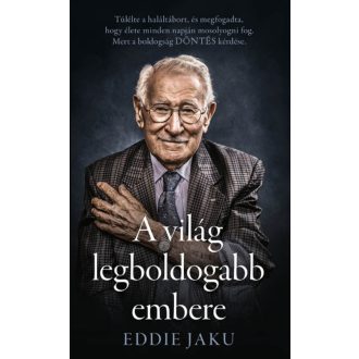   A világ legboldogabb embere - Eddie Jaku (Szépséghibás példányok!)