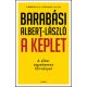 A képlet - A siker egyetemes törvényei - Barabási Albert-László