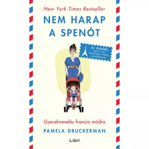 Nem harap a spenót - Pamela Druckerman