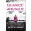 Lottie Parker 8. - Elhantolt angyalok - Patricia Gibney